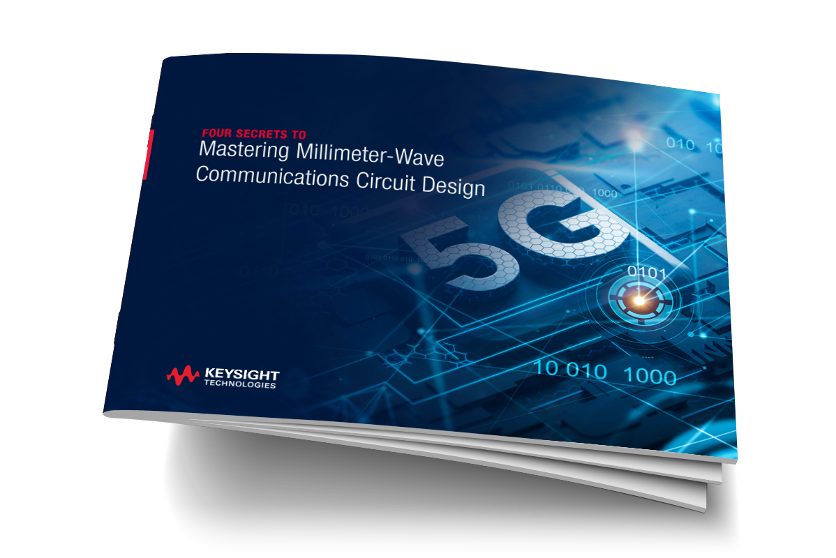 Four Secrets to Mastering Millimeter-Wave Communications Circuit Design eBook